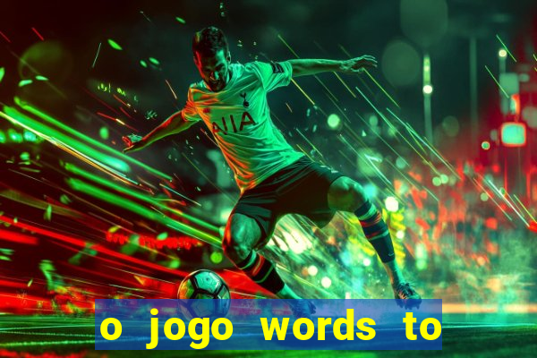 o jogo words to win paga mesmo